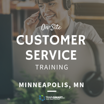 Partner With TrainSMART for an On-Site Customer Service Training Workshop In Minneapolis, MN