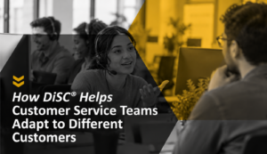Customer service representative speaking with a customer, with the headline “How DiSC® Helps Customer Service Teams Adapt to Different Customers.